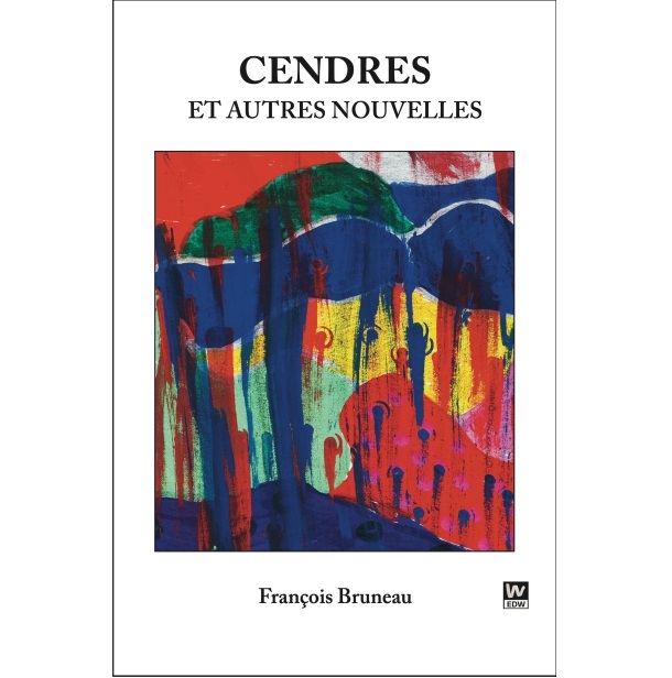 Cendres et autres nouvelles